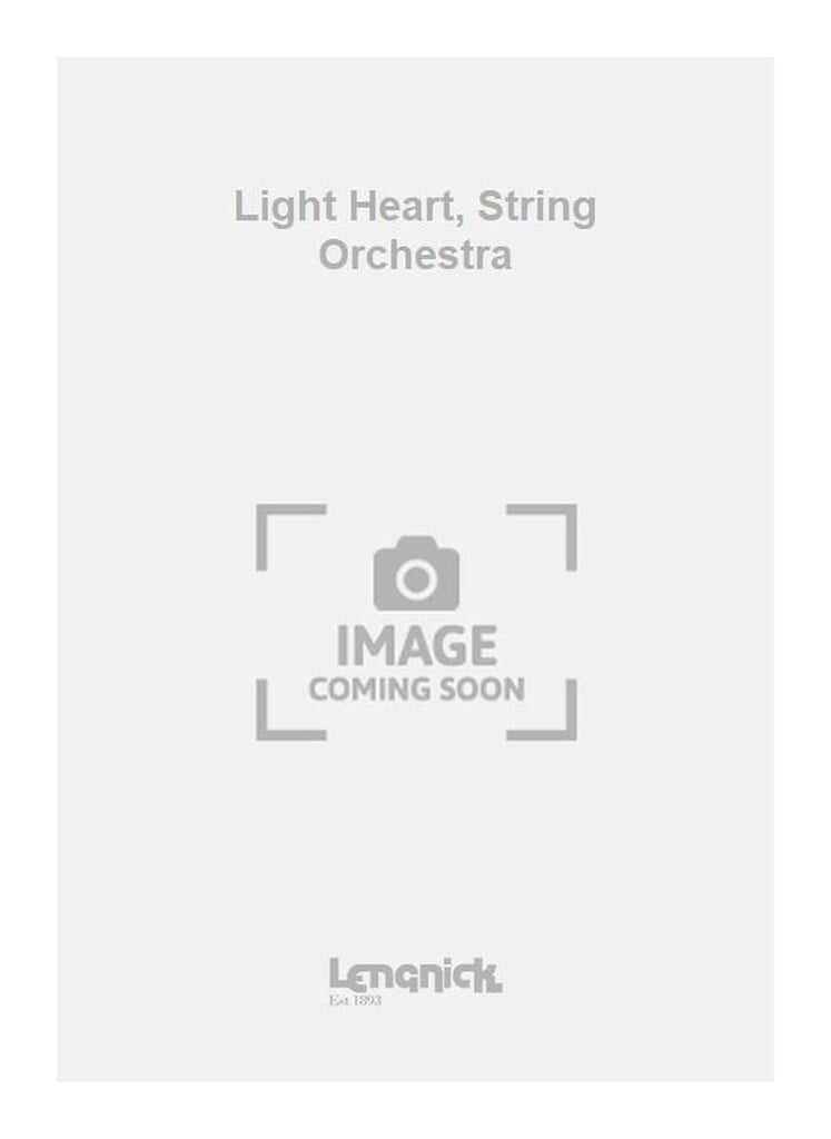 Light Heart, String Orchestra